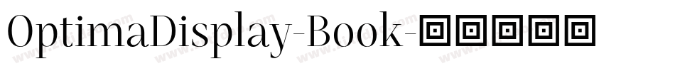 OptimaDisplay-Book字体转换