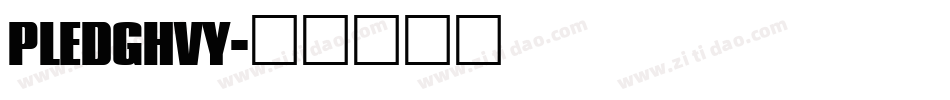 PLEDGHVY字体转换