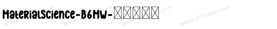 MaterialScience-B6Mw字体转换
