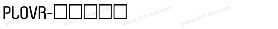 PLOVR字体转换