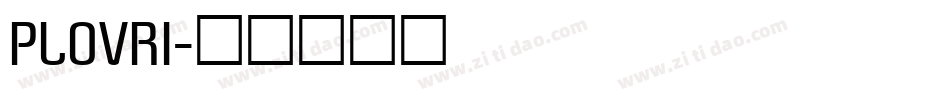 PLOVRI字体转换