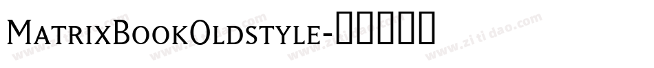 MatrixBookOldstyle字体转换