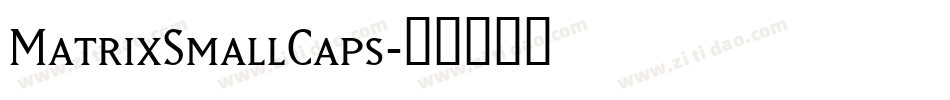 MatrixSmallCaps字体转换