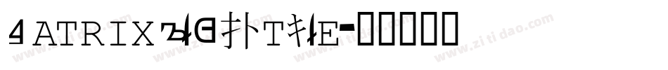MatrixOldstyle字体转换