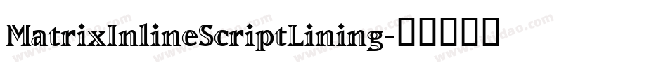 MatrixInlineScriptLining字体转换