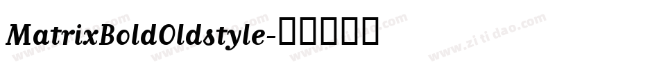 MatrixBoldOldstyle字体转换