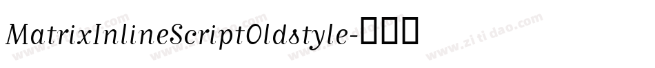 MatrixInlineScriptOldstyle字体转换