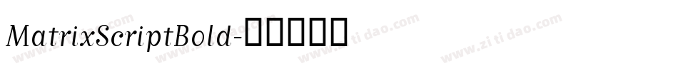 MatrixScriptBold字体转换