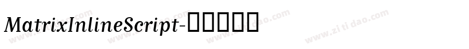 MatrixInlineScript字体转换