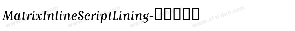 MatrixInlineScriptLining字体转换