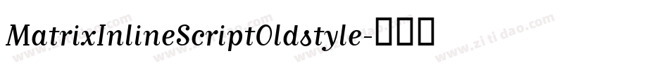 MatrixInlineScriptOldstyle字体转换