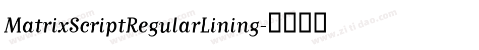 MatrixScriptRegularLining字体转换