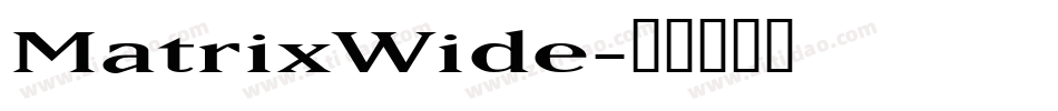 MatrixWide字体转换