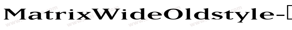 MatrixWideOldstyle字体转换