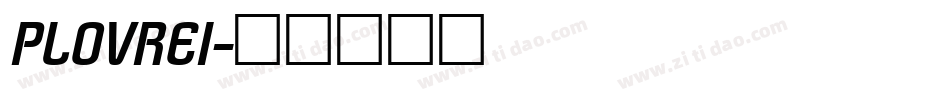 PLOVREI字体转换