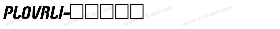 PLOVRLI字体转换