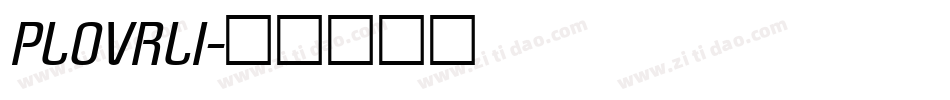 PLOVRLI字体转换