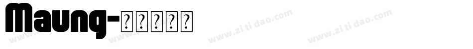 Maung字体转换