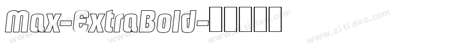 Max-ExtraBold字体转换