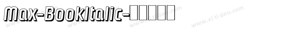 Max-BookItalic字体转换