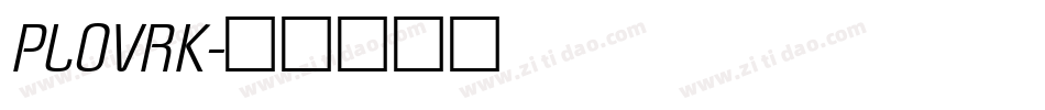 PLOVRK字体转换