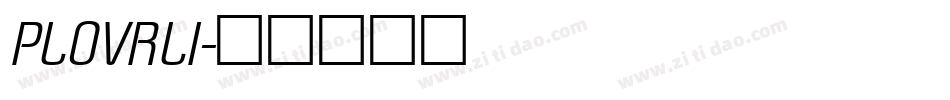 PLOVRLI字体转换