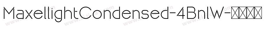 MaxellightCondensed-4BnlW字体转换
