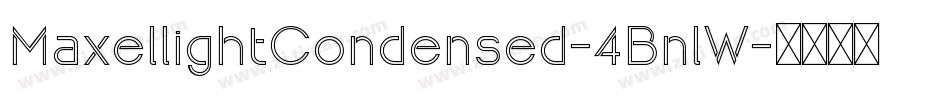 MaxellightCondensed-4BnlW字体转换