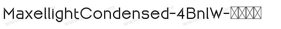 MaxellightCondensed-4BnlW字体转换