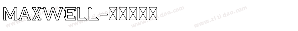 Maxwell字体转换