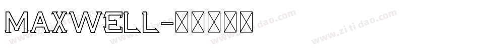 Maxwell字体转换