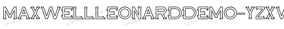 MaxwellLeonardDemo-YzXWj字体转换 MaxwellLeonardDemo-YzXWj字体转换