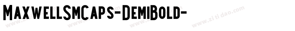 MaxwellSmCaps-DemiBold字体转换