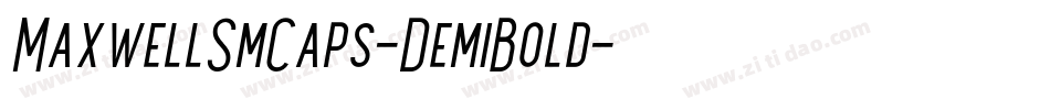 MaxwellSmCaps-DemiBold字体转换