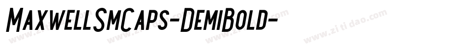 MaxwellSmCaps-DemiBold字体转换