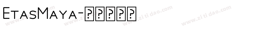 EtasMaya字体转换