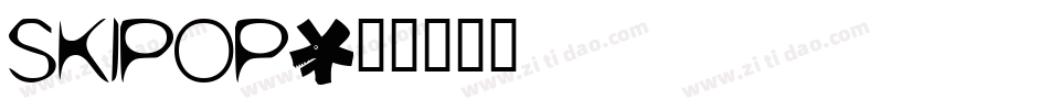 SkiPop字体转换