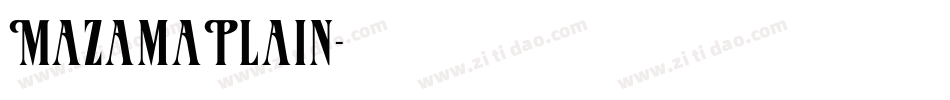 MazamaPlain字体转换