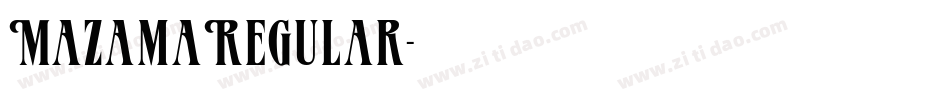 MazamaRegular字体转换