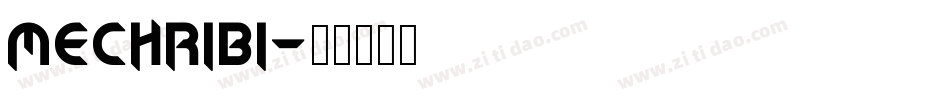 MECHRIBI字体转换