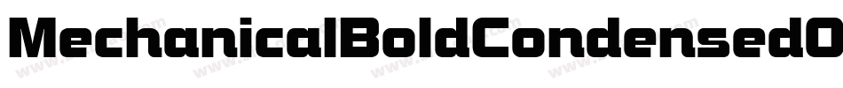 MechanicalBoldCondensedOblique-0B3o字体转换