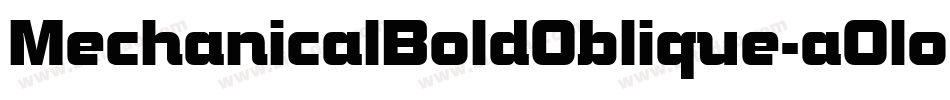 MechanicalBoldOblique-aOlo字体转换