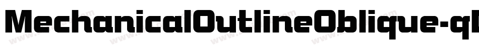 MechanicalOutlineOblique-qDPl字体转换