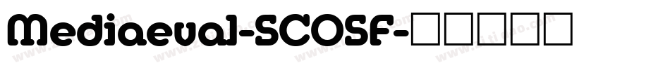 Mediaeval-SCOSF字体转换
