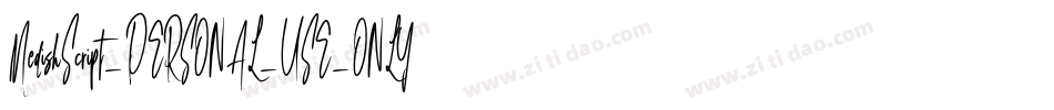 MedishScript_PERSONAL_USE_ONLY字体转换