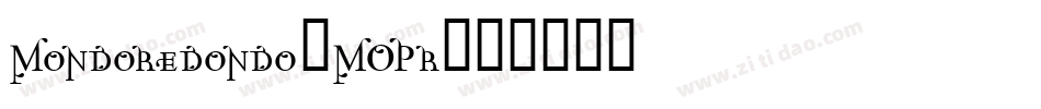 Mondoredondo-MOPr字体转换