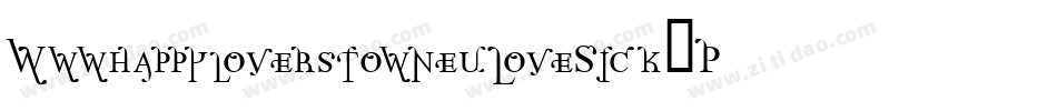 WwwhappyloverstowneuLoveSick-P3Pr字体转换