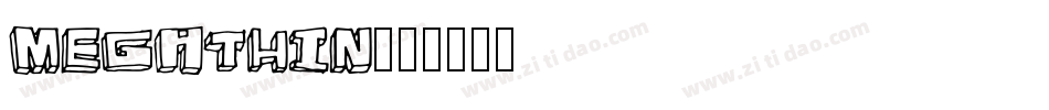 megathin字体转换