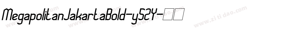 MegapolitanJakartaBold-y52Y字体转换