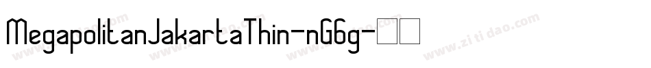 MegapolitanJakartaThin-nG6g字体转换